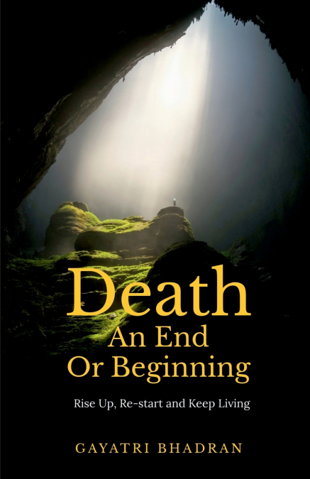 Death, An End or Beginning?