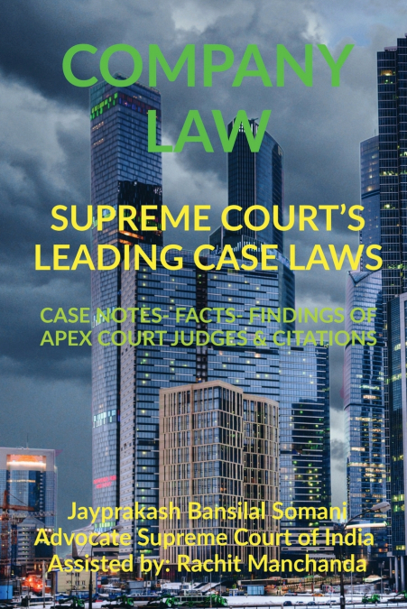COMPANY LAW- SUPREME COURT’S LEADING CASE LAWS
