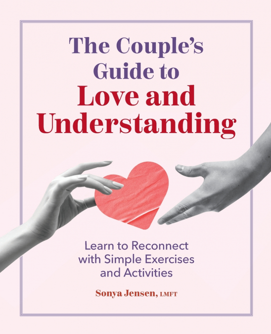 Couple’s Guide to Love and Understanding