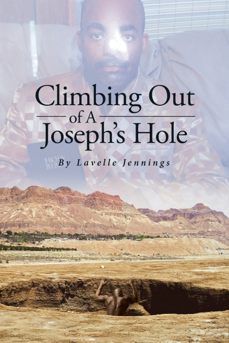 Climbing Out of A Joseph’s Hole