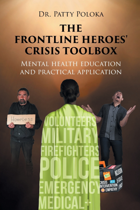 The Frontline Heroes’ Crisis Toolbox