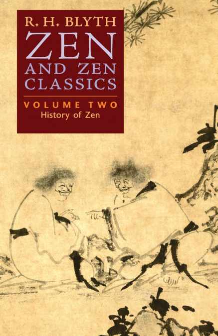 Zen and Zen Classics (Volume Two)