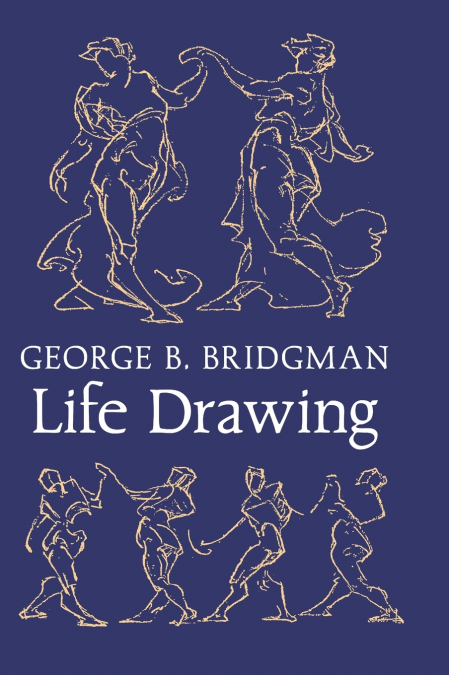 Bridgman’s Life Drawing