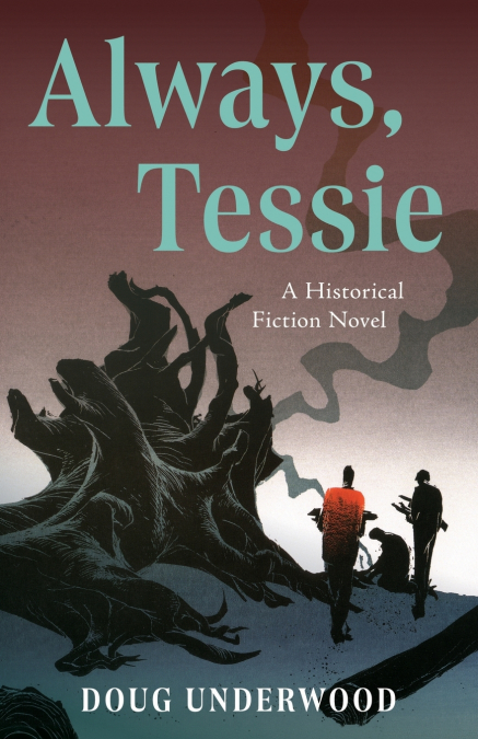 Always, Tessie