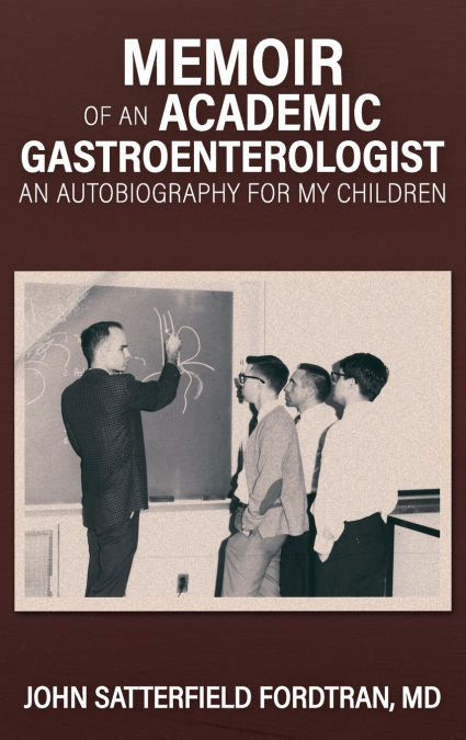 Memoir of an Academic Gastroenterologist