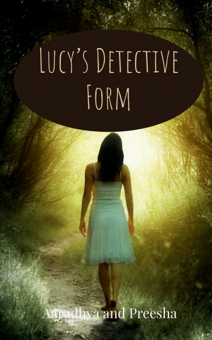 Lucy’s Detective Form