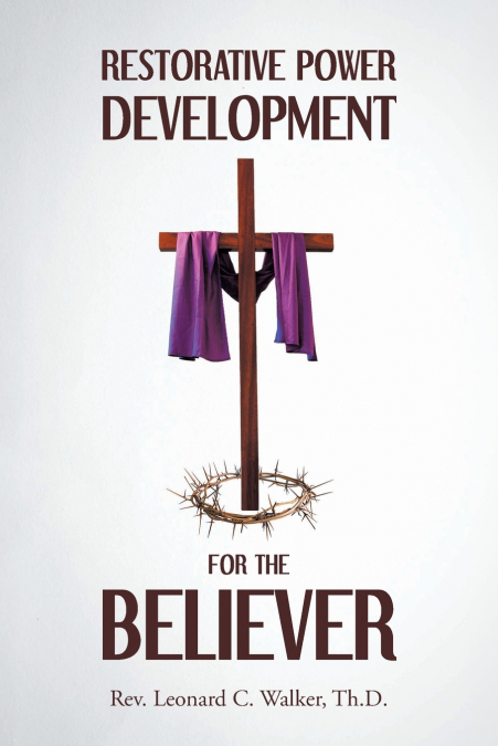 Restorative Power Development for the Believer