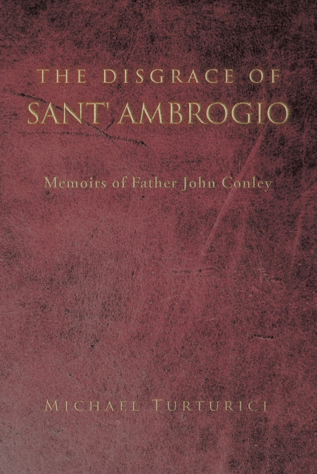 THE DISGRACE OF SANT’ AMBROGIO