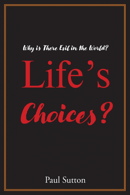 Life’s Choices?