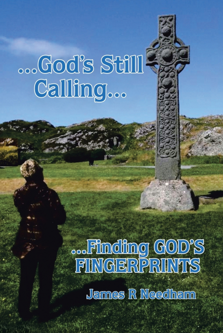 ...God’s Still Calling...