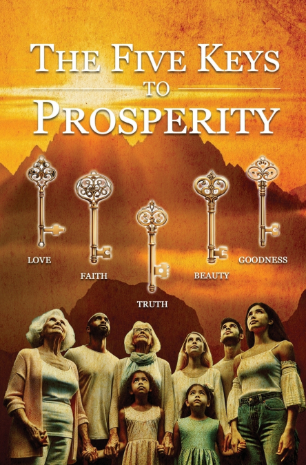 The Five Keys To Prosperity
