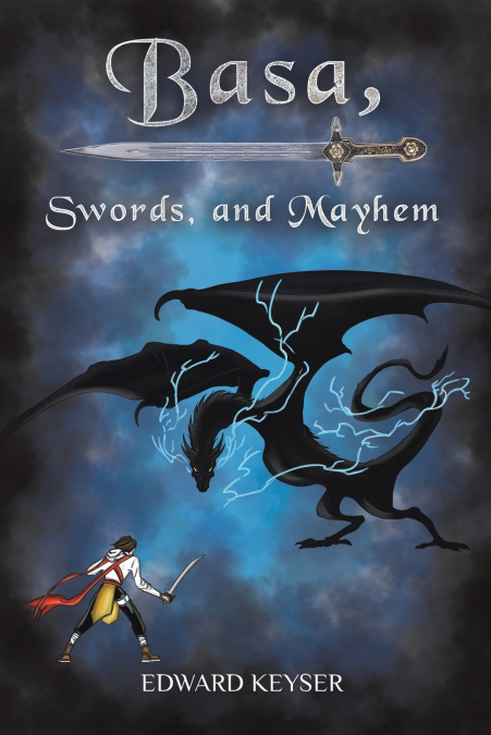 Basa, Swords, and Mayhem