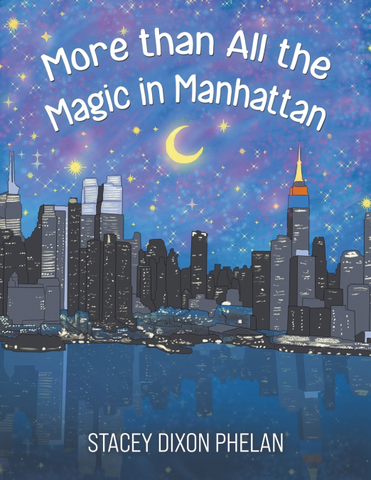 More than All the Magic in Manhattan