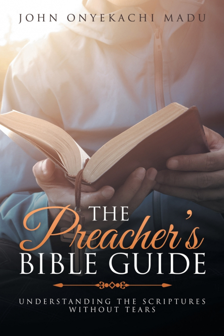 The Preacher’s Bible Guide