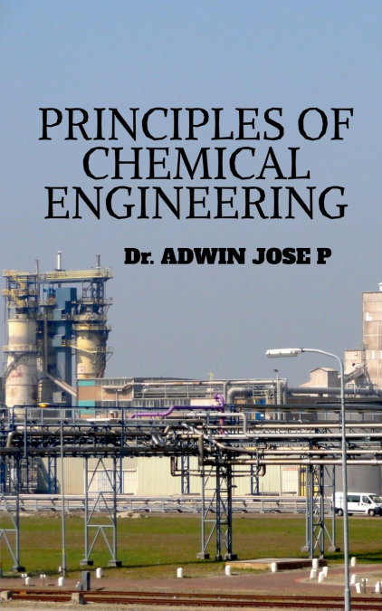 Principles of Chemical Engineering