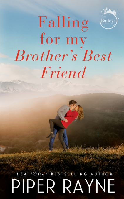 Falling for my Brother’s Best Friend