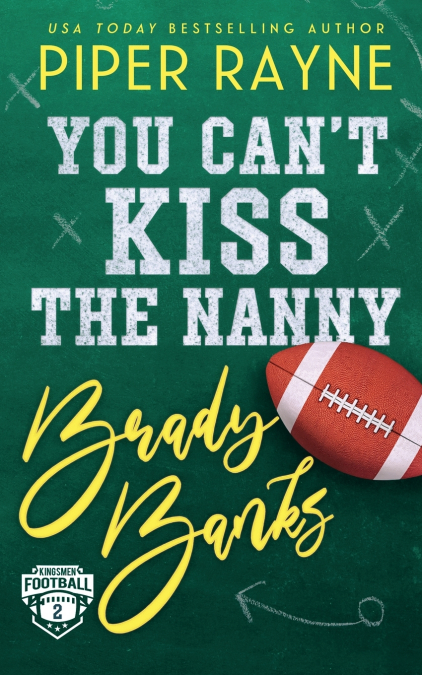 You Can’t Kiss the Nanny, Brady Banks