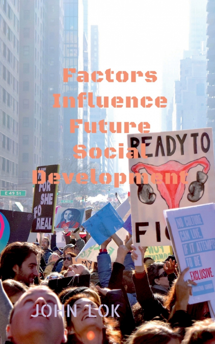 Factors Influence Future Social Development