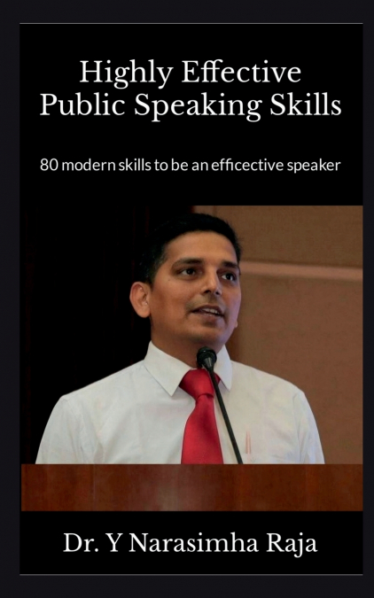 Highly effective Public Speaking skills