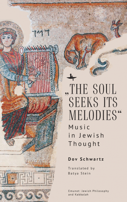 'The Soul Seeks Its Melodies'
