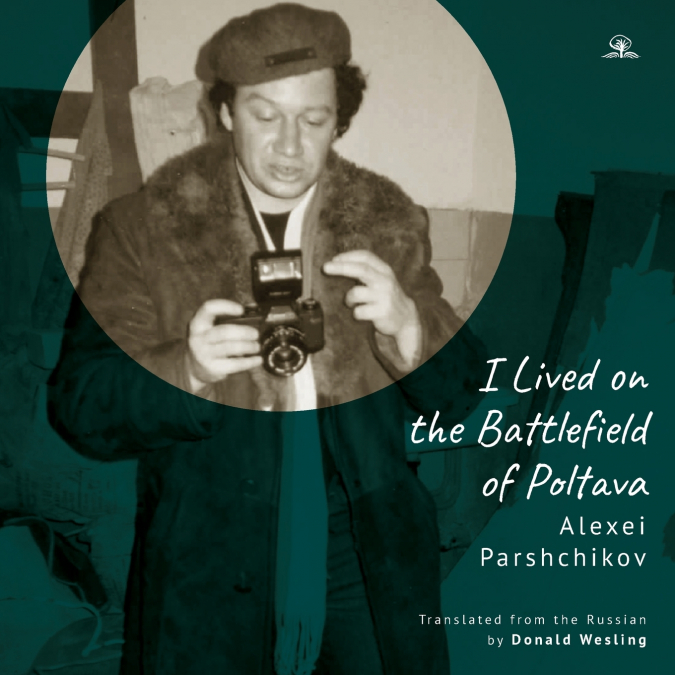 I Lived on the Battlefield of Poltava