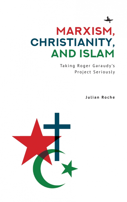 Marxism, Christianity, and Islam