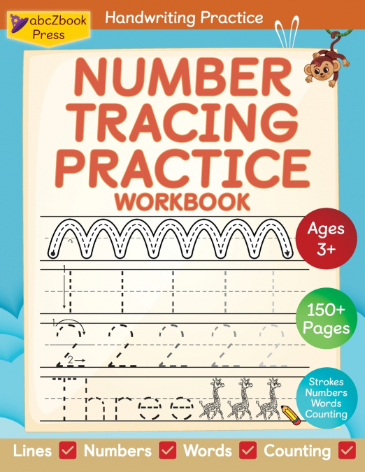 Number Tracing Practice Workbook For Preschoolers, Kindergarteners, and Grade 1 Kids; Tracing Numbers 1-100 for kindergarten; My first learn-to-write workbook for numbers 1- 100, and counting up to 20
