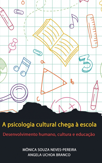 A psicologia cultural chega à escola