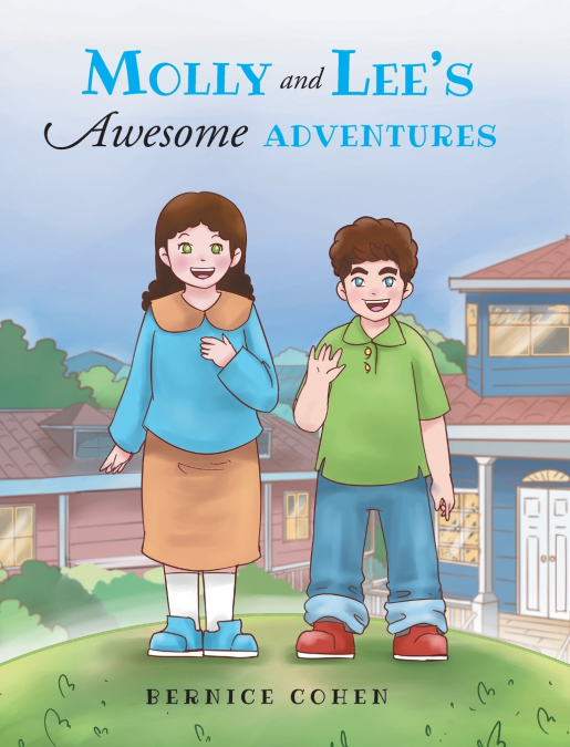 Molly and Lee’s Awesome Adventures