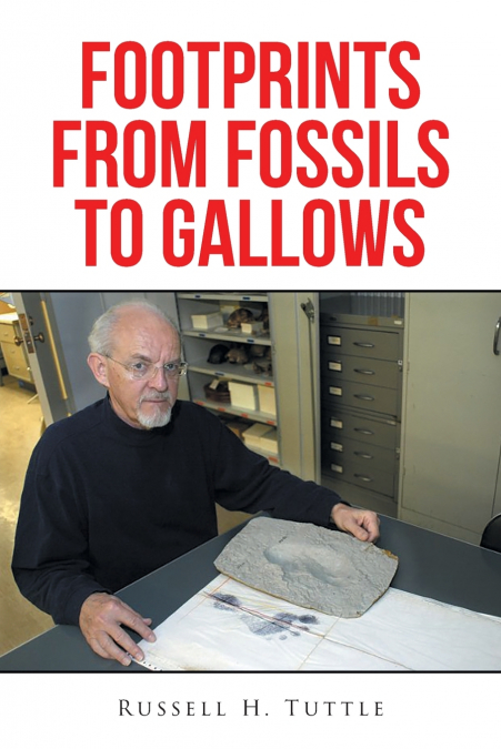Footprints from Fossils to Gallows