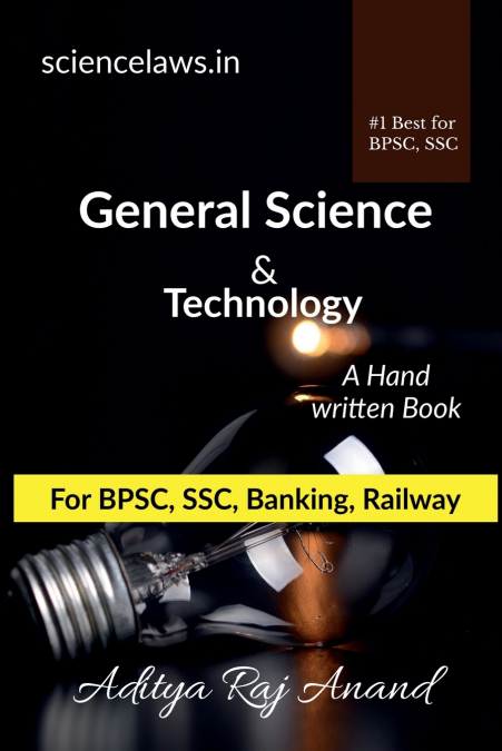 General Science and Technology For BPSC