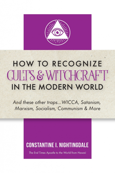 How to Recognize Cults & Witchcraft in the Modern World