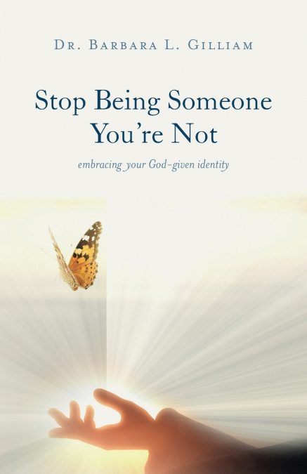 Stop Being Someone You’re Not