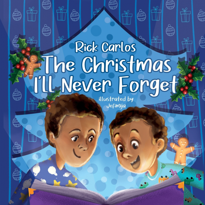 The Christmas I’ll Never Forget
