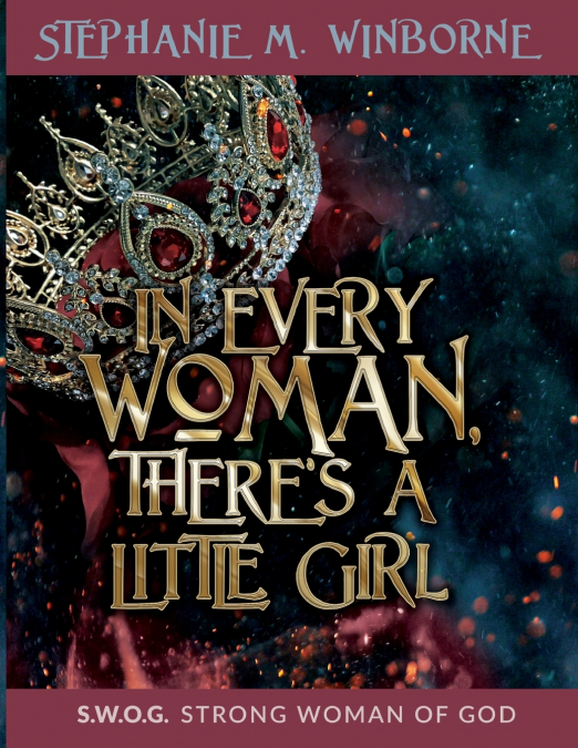 In Every Woman, There’s a Little Girl