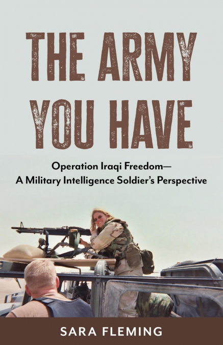 The Army You Have