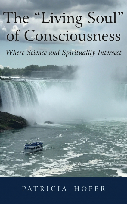 The 'Living Soul' of Consciousness