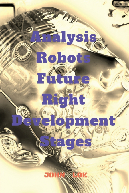 Analysis Robots Future Right Development Stages