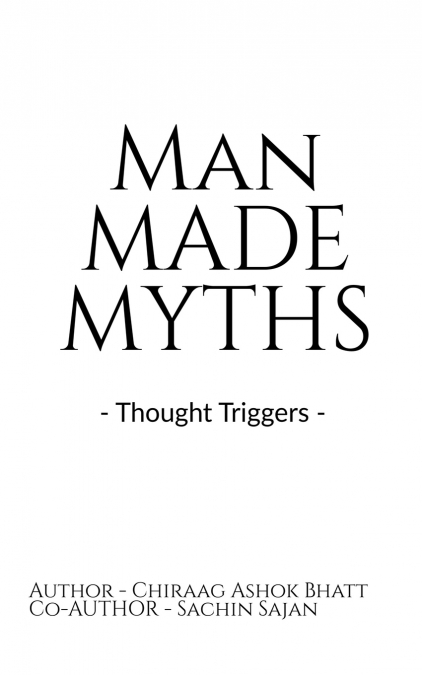 Man Made Myths