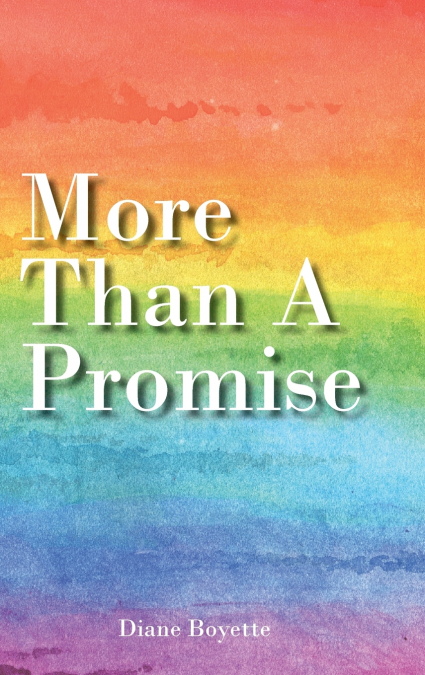 More Than A Promise