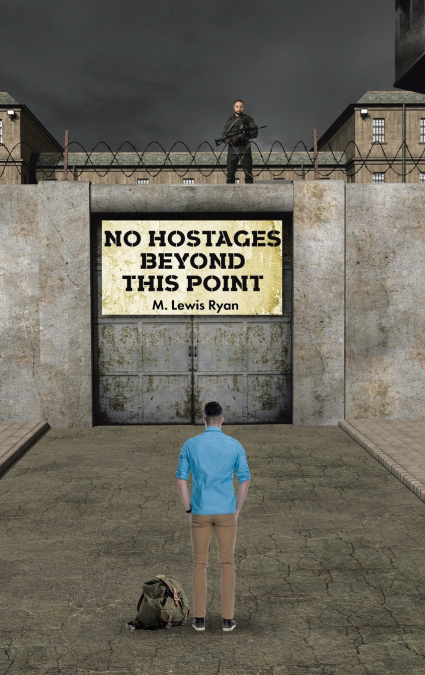 No Hostages Beyond This Point