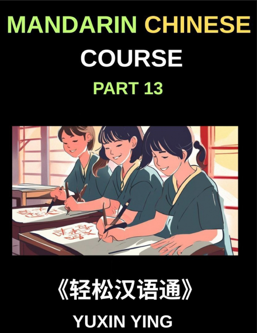 Mandarin Chinese Course (Part 13)- A Guide to Chinese Sentence Complexity, Grammar in Depth, Building Blocks of Chinese, Noun Phrases and Their Enhancers, Crafting Complex Phrases and Modifiers, All H