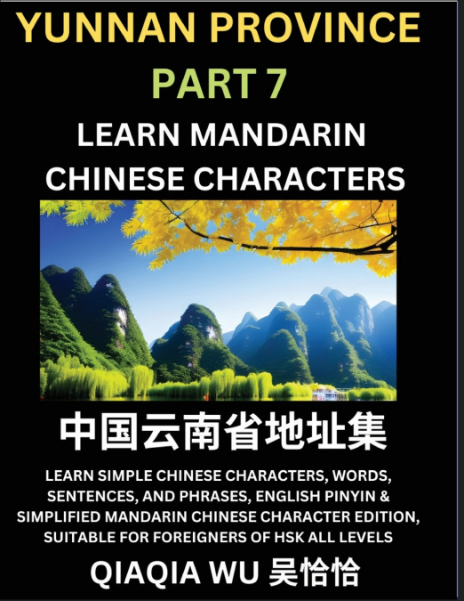 China’s Yunnan Province (Part 7)