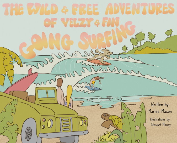 The Wild and Free Adventures of Velzy and Fin