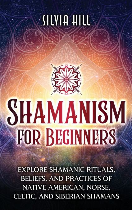 Shamanism for Beginners