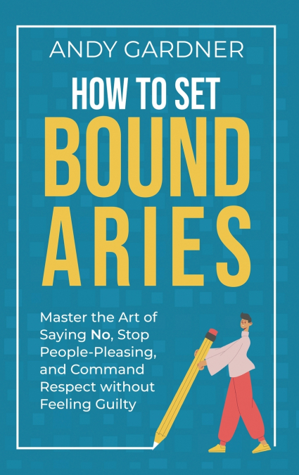 How to Set Boundaries