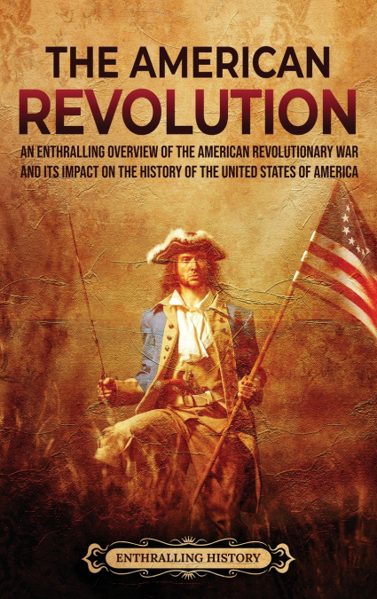 The American Revolution