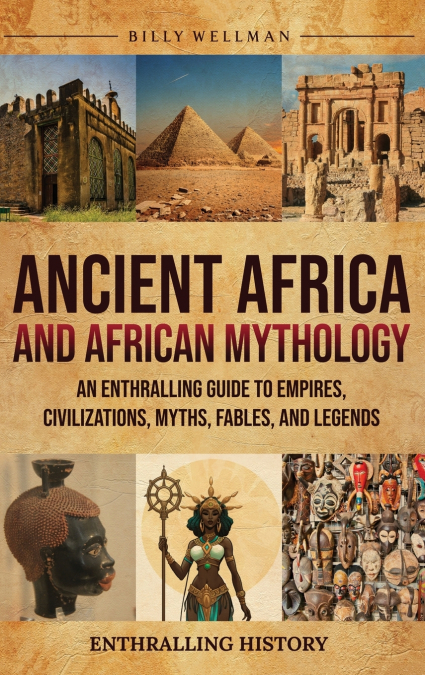 Ancient Africa and African Mythology