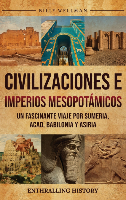 Civilizaciones e imperios mesopotámicos