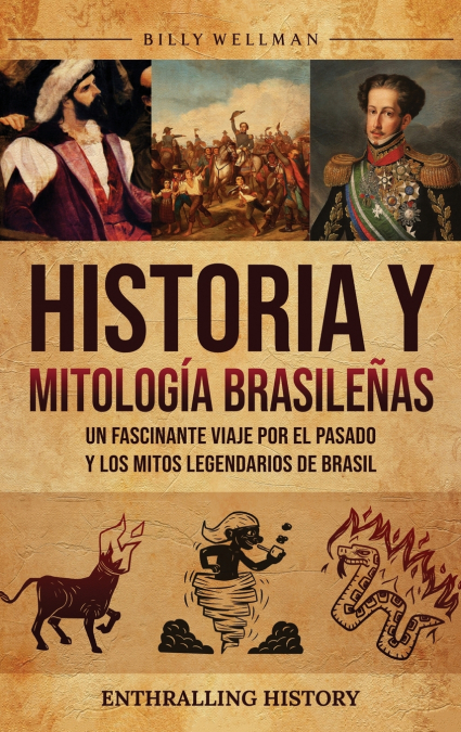 Historia y mitología brasileñas